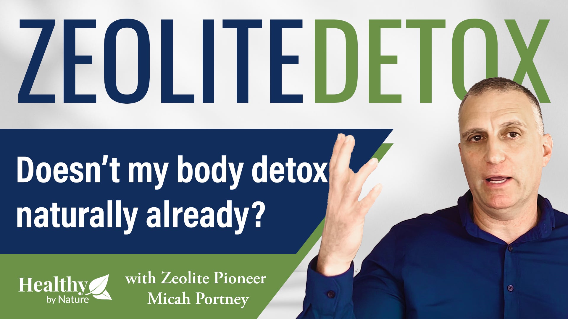 Why take Zeolite for Detox if the Body Detoxes Naturally?